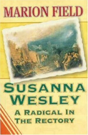 Susanna Wesley by Marion Field