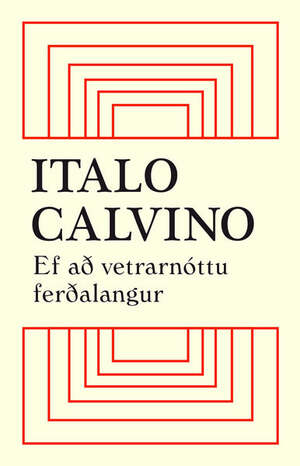 Ef að vetrarnóttu ferðalangur by Italo Calvino