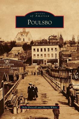 Poulsbo by Sherry White, Judy Driscoll
