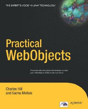 Practical WebObjects by Andrew Hill, Sacha Mallais