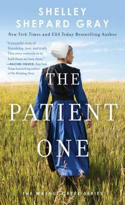 The Patient One, Volume 1 by Shelley Shepard Gray