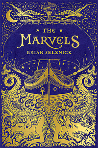 The Marvels by Brian Selznick