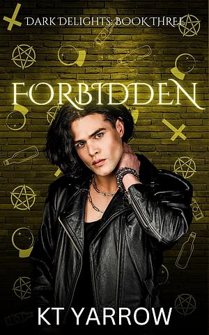 Forbidden by KT Yarrow