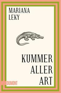 Kummer aller Art by Mariana Leky