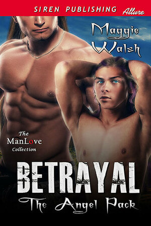 Betrayal by Maggie Walsh