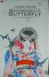 Mademoiselle Butterfly 1 by Akane Ogura