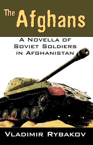 The Afghans by Vladimir Rybakov