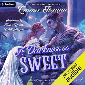 A Darkness So Sweet by Emma Hamm