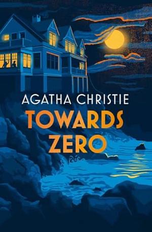 Towards Zero by Agatha Christie