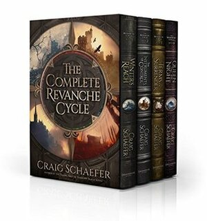 The Complete Revanche Cycle by Craig Schaefer