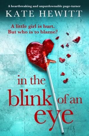 In the blink of an eye  by Kate Hewitt