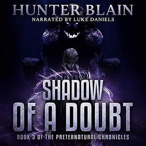 Shadow of a Doubt by Hunter Blain