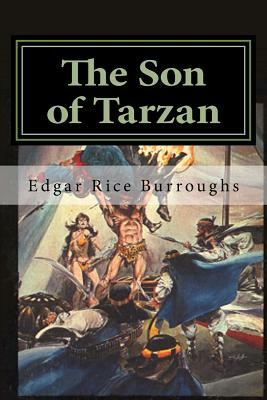 The Son of Tarzan: Classics by Edgar Rice Burroughs