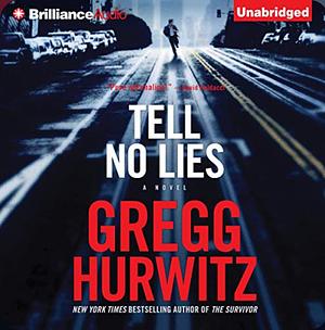 Tell No Lies by Gregg Hurwitz
