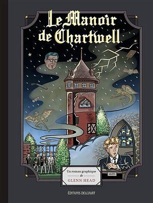 Le Manoir de Chartwell by Glenn Head