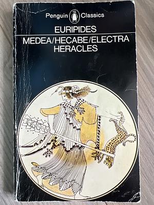 Medea/Hecabe/Electra/Heracles by Euripides