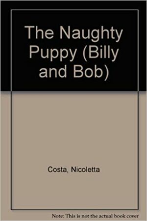 The Naughty Puppy by Nicoletta Costa