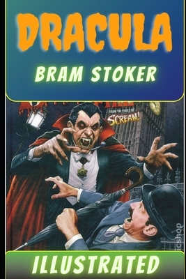 Dracula Illustrated by Bram Stoker