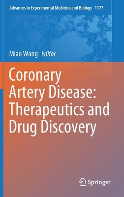 Coronary Artery Disease: Therapeutics and Drug Discovery by 