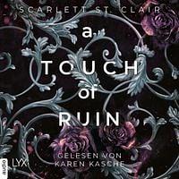 A Touch of Ruin by Scarlett St. Clair