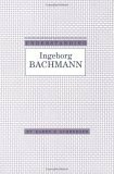 Understanding Ingeborg Bachmann by Karen R. Achberger