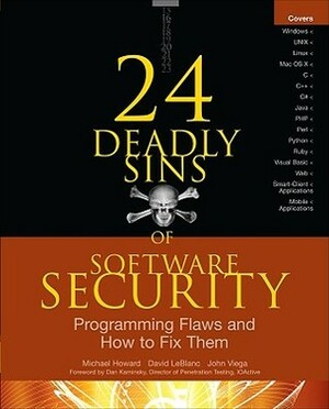 24 Deadly Sins of Software Security: Programming Flaws and How to Fix Them by Michael Howard, David LeBlanc, John Viega