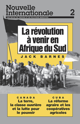 La Révolution À Venir En Afrique Du Sud by Jack Barnes