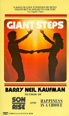 Giant Steps by Barry Neil Kaufman