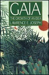 Gaia: The Growth of an Idea by Lawrence E. Joseph