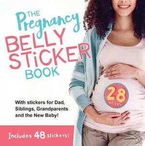 The Pregnancy Belly Sticker Book: Includes Stickers for Mom, Dad, Siblings, Grandparents, and the New Baby! by Duopress Labs