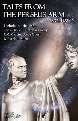 Tales from the Perseus Arm Volume 2 by Debbie Painter