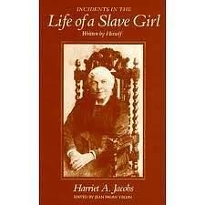 Incidents in the Life of a Slave Girl: Written by Herself by Jean Fagan Yellin, Lydia Maria Child