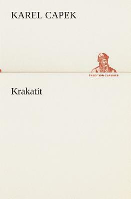 Krakatit by Karel Čapek