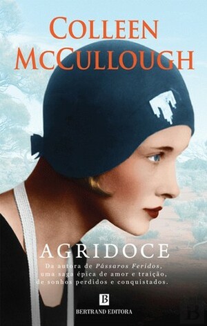 Agridoce by Catarina Andrade, Colleen McCullough