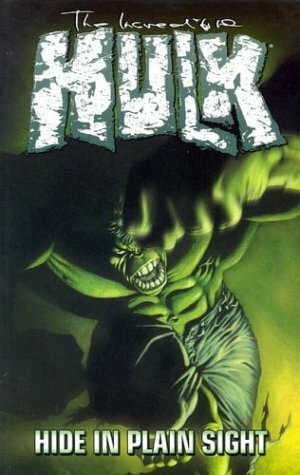 The Incredible Hulk, Vol. 5: Hide in Plain Sight by Bruce Jones