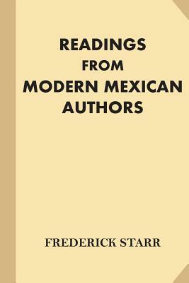 Readings from Modern Mexican Authors by Frederick Starr