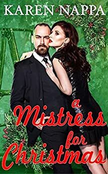 A Mistress for Christmas by Karen Nappa