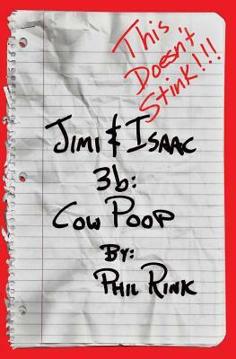 Jimi & Isaac 3b: Cow Poop by Phil