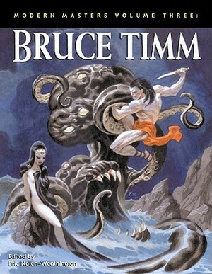 Modern Masters Volume 3: Bruce Timm by Eric Nolen-Weathington