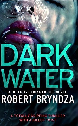 Dark Water by Robert Bryndza