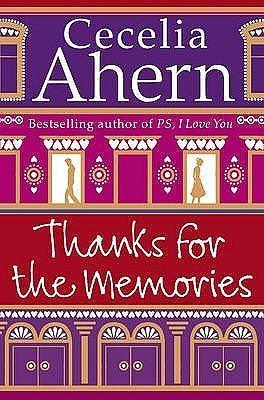 Thanks for the Memories by Cecelia Ahern