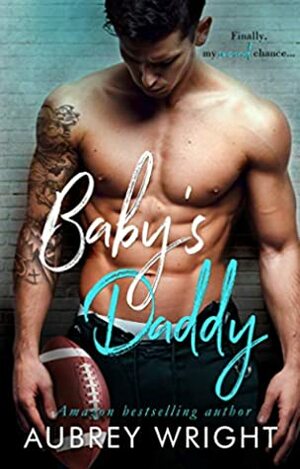 Baby's Daddy by Aubrey Wright