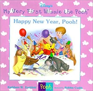 Happy New Year, Pooh! by Kathleen Weidner Zoehfeld