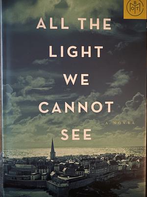 All the Light We Cannot See by Anthony Doerr