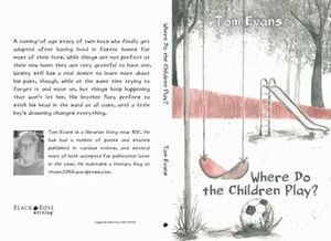 Where Do the Children Play? by Tom Evans