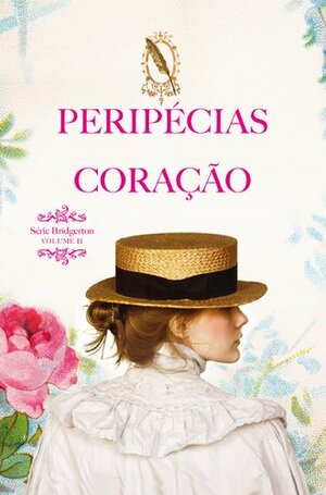 Peripécias do Coração by Julia Quinn, Ana Álvares