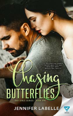 Chasing Butterflies by Jennifer Labelle
