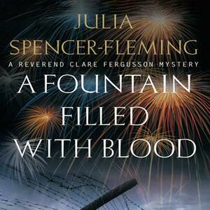 A Fountain Filled with Blood by Julia Spencer-Fleming