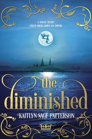 The Diminished by Kaitlyn Sage Patterson