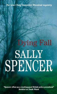 Dying Fall by Sally Spencer